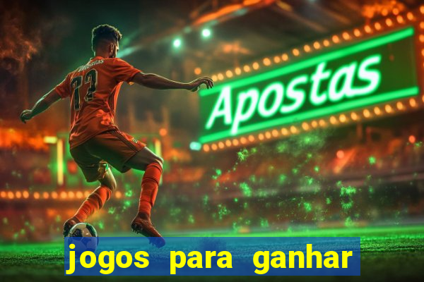 jogos para ganhar dinheiro sem depositar nada